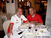 Fede y Sergi en el Ristorante Il Cavallino, 
           (Maranello) - Junio 2008